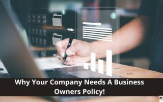 A person writes on paper near a laptop, with digital folder and document icons overlayed. Text reads: Why Your Company Needs A Business Owners Policy!.