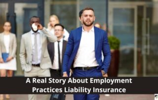 Four professionally dressed people walk outside an office building. Text overlay reads, A Real Story About Employment Practices Liability Insurance.
