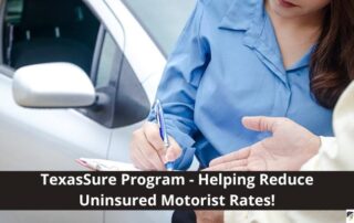 A woman fills out paperwork on a clipboard next to a car, with a mans hand visible; caption promotes the TexasSure Program for reducing uninsured motorist rates.