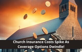 Coins fall in front of a church building during a storm, with a headline stating, Church Insurance Costs Spike As Coverage Options Dwindle!.