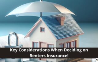A model house under an umbrella beside a padlock, symbolizing protection, with a banner reading Key Considerations When Deciding on Renters Insurance!.