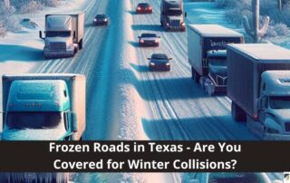 Trucks and cars drive on icy, snow-covered roads in Texas during winter; text asks about insurance coverage for winter collisions.