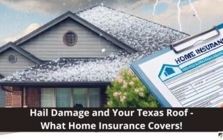 A house with hail on the roof, a hand holding a home insurance document, and text about Texas roof hail damage and insurance coverage.