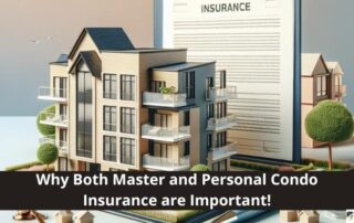 A model of a condo building is placed in front of a large insurance document, with the text: Why Both Master and Personal Condo Insurance are Important!.