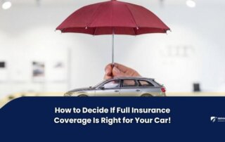 A hand holds a red umbrella over a toy car, with the text: How to Decide If Full Insurance Coverage Is Right for Your Car!.